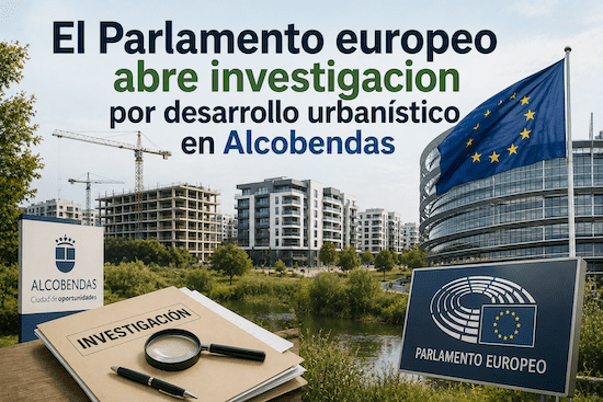 El Parlamento europeo abre investigación por desarrollo urbanístico en Alcobendas con edificios en construcción y símbolos institucionales europeos.