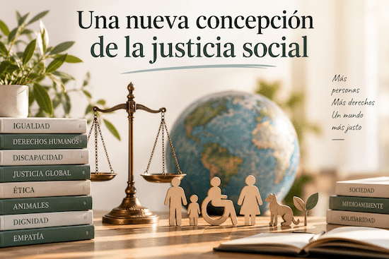 Una nueva concepción de la justicia social basada en la dignidad y la empatía